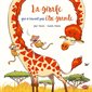 La girafe qui n'aimait pas être grande : Couverture rigide