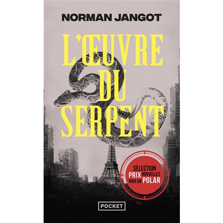 L'oeuvre du serpent (FP) : Pocket. Thriller : SCF