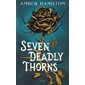 Seven deadly thorns : 15-17