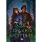 Sous ces astres infortunés T.01 : 12-14