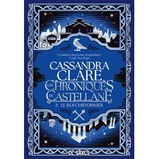 Les chroniques de Castellane T.02 : Le roi chiffonnier : FAN