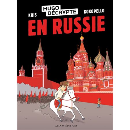 HugoDécrypte. En Russie : Bande dessinée