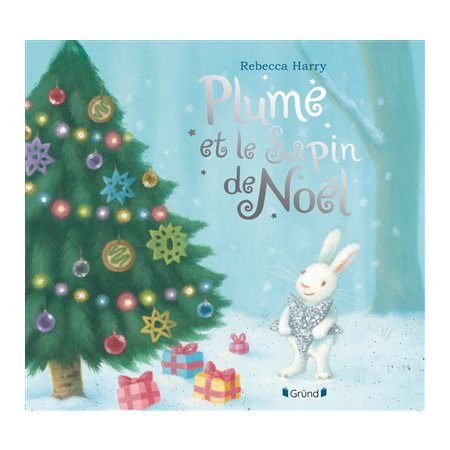 Plume et le sapin de Noël : Couverture rigide