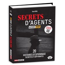 Secrets d'agents : Histoires vraies : 20 histoires d'espionnage secrètes et captivantes : Dark impulse