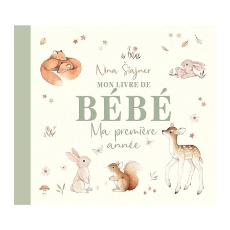 Mon livre de bébé : Ma première année