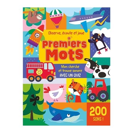Premiers mots : Observe, écoute et joue : Mon cherche et trouve sonore avec un quiz : Mon cherche et trouve sonore
