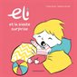 Eli et la sieste surprise : Livre cartonné