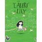 L'arbre de Lily : Couverture souple