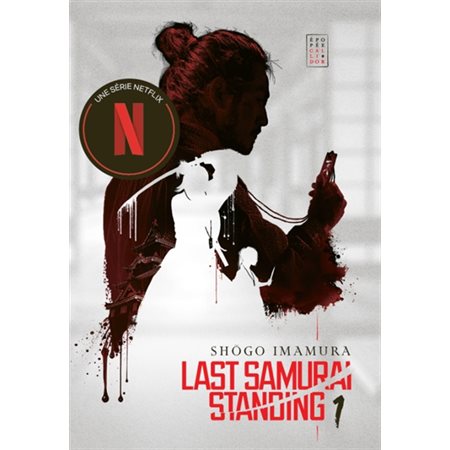 Last samourai standing T.01 : Le ciel : HIS