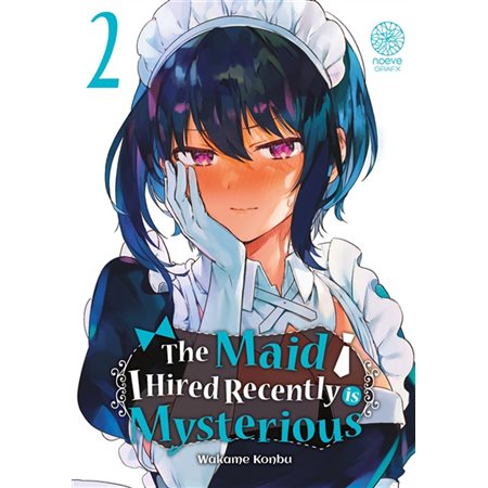 The maid I hired recently is mysterious T.02 ; Manga : ADO : SHONEN