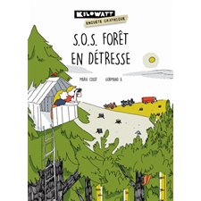 SOS forêt en détresse : Enquête graphique
