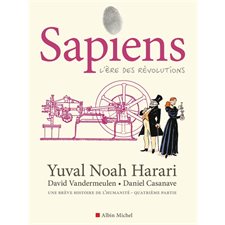 Sapiens T.04 : L'ère des révolutions : Bande dessinée