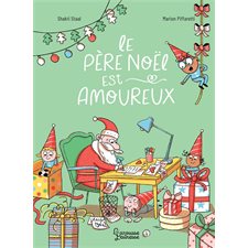 Le Père Noël est amoureux : Larousse jeunesse : Couverture rigide