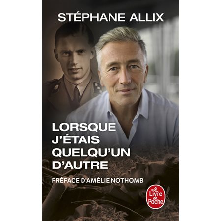 Lorsque j'étais quelqu'un d'autre (FP) : Le Livre de poche