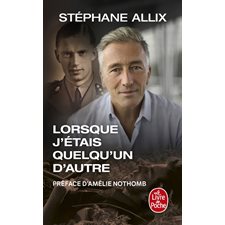 Lorsque j'étais quelqu'un d'autre (FP) : Le Livre de poche