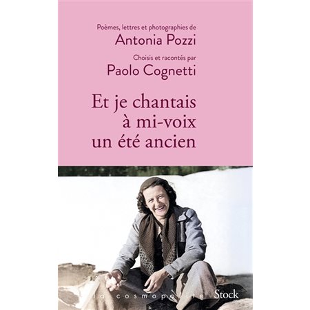 Et je chantais à mi-voix un été ancien : La cosmopolite