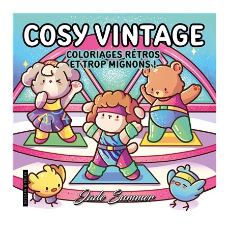 Cosy vintage : Coloriages rétros et trop mignons ! : Les coloriages cosy