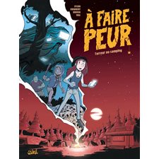 Terreur au camping : A faire peur : Bande dessinée