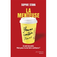 La menteuse : Les escales noires ; SPS