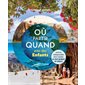 Où partir quand avec des enfants (Lonely planet) : 1re édition : 2025