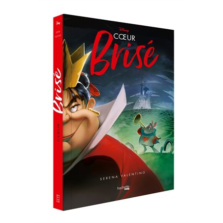 Coeur brisé : L'histoire de la reine en colère : Twisted tale. Villains : 12-14