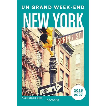 New York : 2026-2027 (Hachette) : Un grand week-end à ...