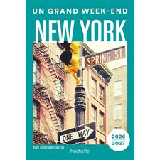 New York : 2026-2027 (Hachette) : Un grand week-end à ...