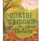Quatre saisons en pleine nature