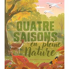 Quatre saisons en pleine nature