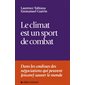 Le climat est un sport de combat