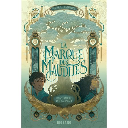 Dans l'ombre des racines T.01 : La marque des maudites : 15-17