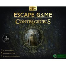 Escape Game Contes cruels : Rejouable; 3 à 8 joueurs; À partir de 14 ans
