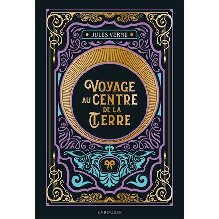 Voyage au centre de la Terre : Larousse fiction : FAN