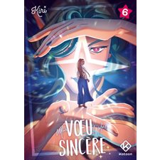 Mon voeu le plus sincère T.06 : Manga : ADO : SHOJO