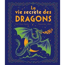 La vie secrète des dragons