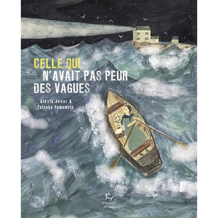 Celle qui n'avait pas peur des vagues : Couverture rigide