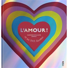 L'amour ! : Et ses 1 001 facettes : Un documentaire animé sur la notion d'amour sous ses différentes déclinaisons : poétique, philosophique, scientifique, culturelle, historique, entre autres.