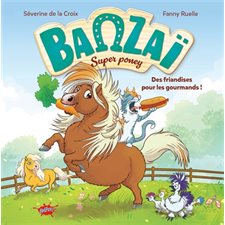 Banzaï, le poney T.01 : Couverture rigide