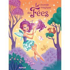 Le monde magique des fées : Les recueils : Couverture rigide