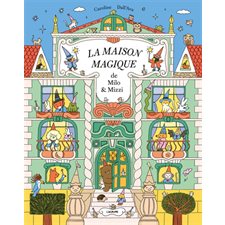 La maison magique de Milo & Mizzi : Couverture rigide