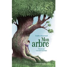 Mon arbre ; Mon enfant : Couverture rigide