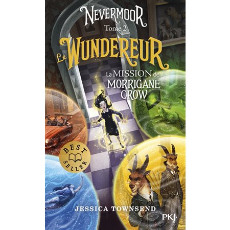 Nevermoor T.02 (FP) : Le Wundereur : La mission de Morrigane Crow : 9-11