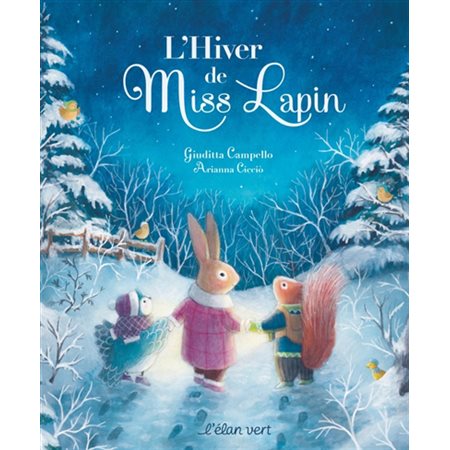 L'hiver de Miss Lapin : Les albums : Couverture rigide