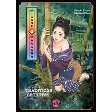 Midare mandara : Traditions secrètes T.02 : Manga : ADT : PAV : HENTAI