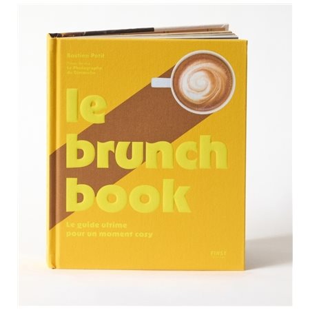 Le brunch book : Le guide ultime pour un moment cosy