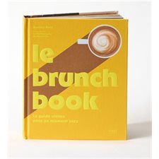 Le brunch book : Le guide ultime pour un moment cosy