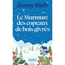 Le murmure des copeaux de bois givrés (FP) : Pocket. Roman : RMC