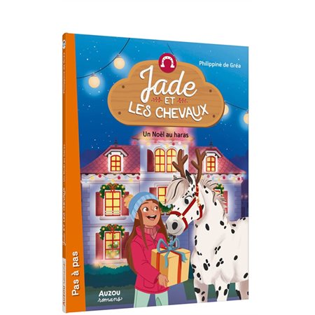 Un noël au haras : Jade et les chevaux : Pas à pas : 6-8