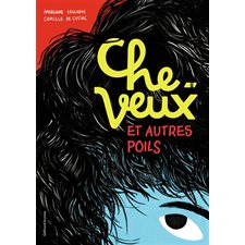 Cheveux : et autres poils