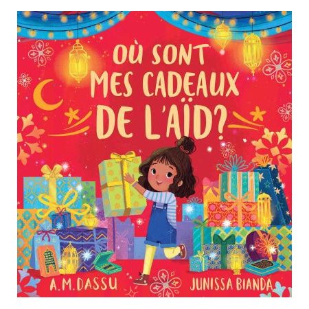 Où sont mes cadeaux de l’Aïd ? : Couverture souple